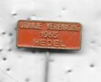 HEDEL ORANJE VERENIGING SPELD, Verzenden, Gebruikt, Stad of Land, Speldje of Pin
