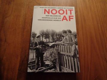 NOOIT AF - Martijn Aslander/Erwin Witteveen beschikbaar voor biedingen