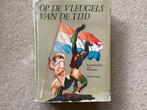 Geschiedenis Nederland // Op de Vleugels van de Tijd, Ophalen of Verzenden