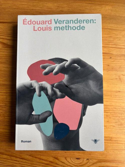 Édouard Louis Veranderen: methode (meerdere ophaal locaties), Boeken, Literatuur, Zo goed als nieuw, Nederland, Ophalen of Verzenden