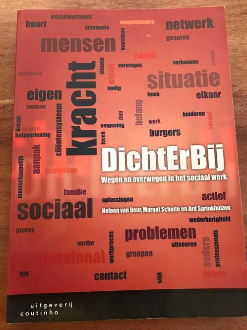Margot Scholte - Dichterbij, Boeken, Wetenschap, Zo goed als nieuw, Sociale wetenschap, Ophalen of Verzenden