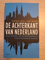 De Achterkant van Nederland - Tops & Tromp, Maatschappij en Samenleving, Ophalen of Verzenden, Zo goed als nieuw, Pieter Tops, Jan Tromp