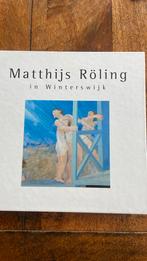 Matthijs Roling in Winterswijk, Ophalen of Verzenden, Gelezen, Schilder- en Tekenkunst