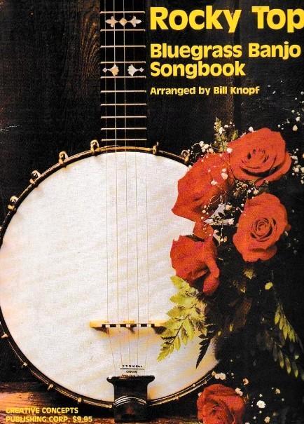 Banjo: Rocky Top bluegrass Banjo Songbook by  Bill Knopf., Muziek en Instrumenten, Bladmuziek, Zo goed als nieuw, Overige soorten
