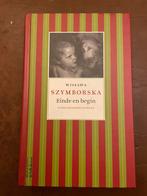 W. Szymborska - Einde en begin, Ophalen of Verzenden, Zo goed als nieuw, W. Szymborska