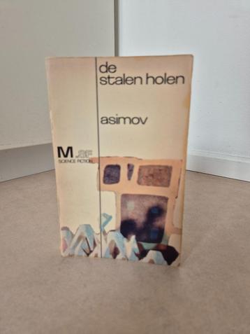 Isaac Asimov - De stalen holen (Nederlands/NL) beschikbaar voor biedingen