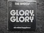 The Byrds - Glory, glory NL 1971 FH, Gebruikt, 7 inch, Single, Ophalen of Verzenden
