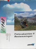 ANWB Buitensport Handboek: Fietsvakanties II Bestemmingen, Ophalen of Verzenden, Zo goed als nieuw