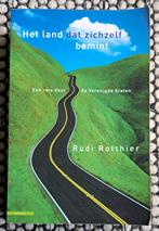 Het land dat zichzelf bemint - Rudi Rotthier, Boeken, Ophalen of Verzenden, Gelezen, Rudi Rotthier, Noord-Amerika