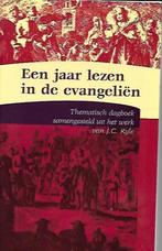Een jaar lezen in de evangelien - J.C. Ryle, Ophalen of Verzenden, Gelezen, Christendom | Protestants