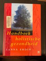 Handboek Holistische Gezondheid - Ex Bibliotheek, Ophalen of Verzenden, Gelezen, Gezondheid en Conditie