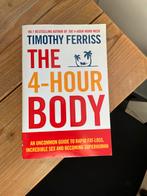 The 4-Hour Body - Timothy Ferriss, Boeken, Ophalen of Verzenden, Gelezen