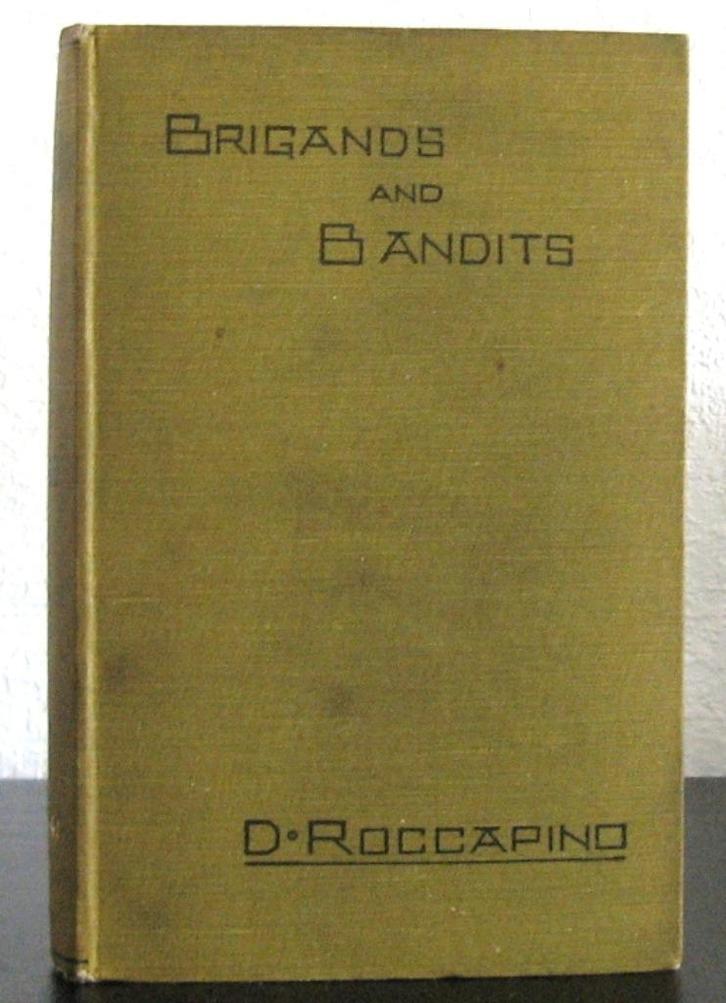 Brigands and Bandits HC Roccapino Italië bandieten, Antiek en Kunst, Antiek | Boeken en Bijbels, Ophalen of Verzenden