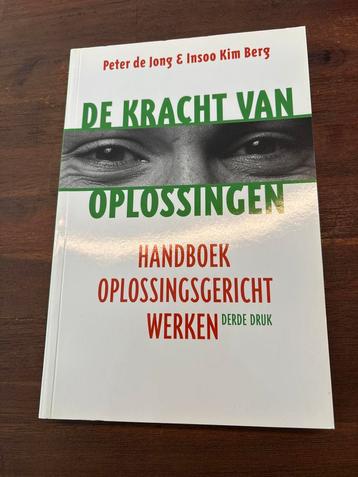 De Kracht van Oplossingen - Handboek Oplossingsgericht Werke beschikbaar voor biedingen