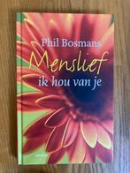 Boek Menslief ik hou van je - Phil Bosmans nieuw, Boeken, Ophalen of Verzenden, Nieuw, Spiritualiteit algemeen, Overige typen
