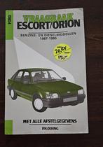 Vraagbaak Ford Escort/Orion, Ophalen of Verzenden