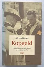 Kopgeld Nederlandse Premiejagers Op Zoek Naar Joden, 1943, Tweede Wereldoorlog, Ad van Liempt, Nieuw, Ophalen of Verzenden