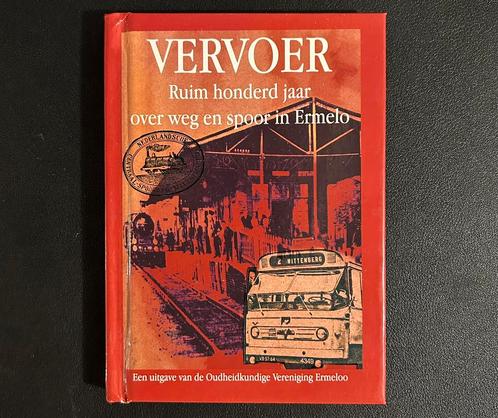 Vervoer ruim honderd jaar over weg en spoor in Ermelo (2010), Verzamelen, Spoorwegen en Tramwegen, Zo goed als nieuw, Trein, Boek of Tijdschrift