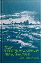 Watersnoodramp 1953, Toen 't schuimend zeenat hevig bruiste, 20e eeuw of later, Ophalen of Verzenden, Rik Valkenbrug, Zo goed als nieuw