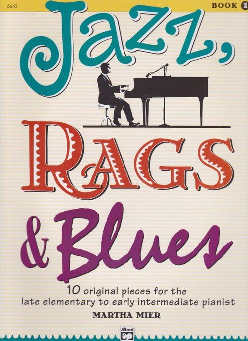MARTHA MIER - Jazz, Rags & Blues - BOOK 1, Muziek en Instrumenten, Bladmuziek, Gebruikt, Les of Cursus, Jazz, Ophalen of Verzenden