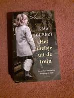 Irma Joubert - Het meisje uit de trein, Boeken, Ophalen of Verzenden, Zo goed als nieuw, Irma Joubert