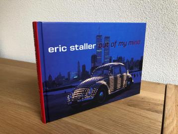 Eric Staller Out of my Mind 1e druk 2006 Gesigneerd. beschikbaar voor biedingen
