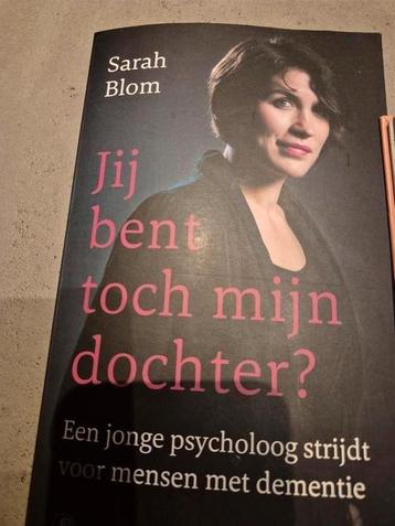 Sarah Blom - Jij bent toch mijn dochter? beschikbaar voor biedingen
