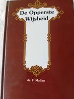 De opperste wijsheid. Ds F Mallan, Boeken, Godsdienst en Theologie, Christendom | Protestants, Ophalen of Verzenden, Ds F Mallan