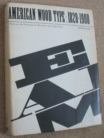 American wood type: 1828-1900; Kelly; 1969  beschikbaar voor biedingen
