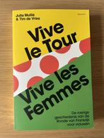 Vive le Tour Vive les Femmes - Julia Mullié & Tim de Vries, Ophalen of Verzenden, Nieuw, Diverse auteurs, Lopen en Fietsen