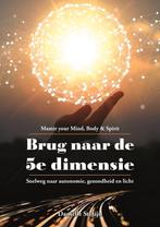 brug naar de 5e dimensie - Danielle Stotijn, Ophalen of Verzenden, Zo goed als nieuw, Spiritualiteit algemeen, Achtergrond en Informatie