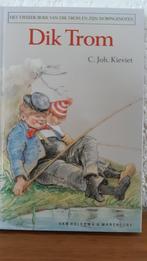 Dik Trom, Ophalen, Zo goed als nieuw, Fictie