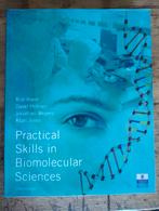 Practical Skills in Biomolecular Sciences, Ophalen of Verzenden, Zo goed als nieuw, Overige onderwerpen, Rob Reed, David Holmes, Jonathan Weyers, Allan Jones
