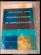 J. Stapel - Sociologie voor gezondheidszorg en verpleegkunde, Boeken, Studieboeken en Cursussen, Ophalen of Verzenden, Zo goed als nieuw