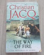 The Way of Fire – The Mysteries of Osiris by Christian Jacq, Boeken, Ophalen of Verzenden, Gelezen, Christian Jacq