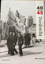 Wim van Wijk - Dordrecht 40-45, Tweede Wereldoorlog, Nieuw, Ophalen of Verzenden, Landmacht