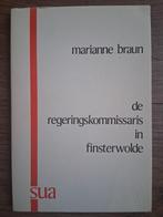 Marianne Braun - De regeringskommissaris in Finsterwolde, Boeken, Ophalen of Verzenden, Zo goed als nieuw
