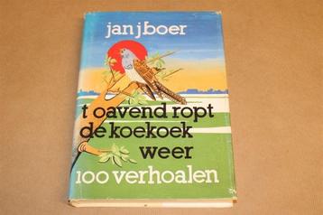\'t Oavend Ropt de Koekoek — Groningse Verhalen van Jan Boer beschikbaar voor biedingen