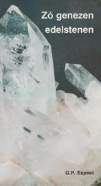 G.P. Espeet -Zó genezen edelstenen, Ophalen of Verzenden, Zo goed als nieuw, Kruiden en Alternatief, G.P. Espeet -Zó genezen edelstenen