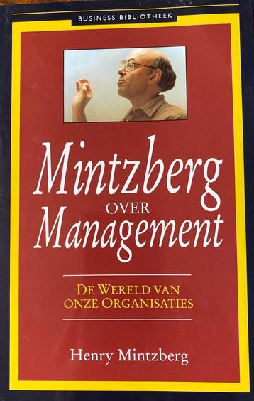 Henry Mintzberg - Mintzberg over management beschikbaar voor biedingen