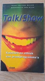 I. Costera Meijer - Talk/Show, Ophalen of Verzenden, Zo goed als nieuw, I. Costera Meijer; B. van Dijck