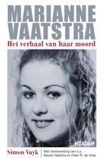 Simon Vuijk- Marianne Vaatstra- Het verhaal van haar moord, Verzenden, Zo goed als nieuw