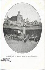 Antwerpen ca 1900de oude Vischmarkt,verzonden naar Nederland, Verzamelen, Ansichtkaarten | België, Gelopen, Antwerpen, Voor 1920