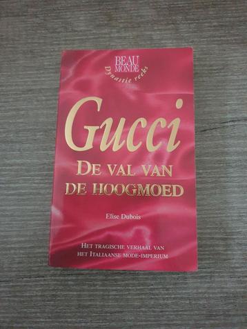 Gucci: De Val van de Hoogmoed - Elise Dubois beschikbaar voor biedingen