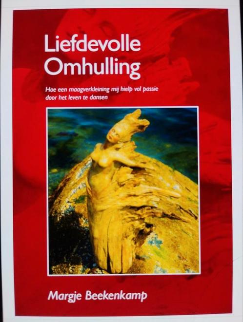 Margje Beekenkamp - Liefdevolle Omhulling, Boeken, Gezondheid, Dieet en Voeding, Gelezen, Dieet en Voeding, Ophalen of Verzenden