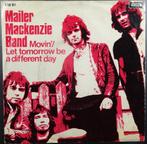 Vinyl single Mailer MacKenzie Band - Movin' - € 2,00, Gebruikt, 7 inch, Single, Ophalen of Verzenden