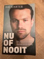 Dai Carter - Nu of nooit, Boeken, Ophalen of Verzenden, Zo goed als nieuw, Dai Carter