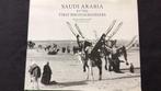 1860-1950 SAUDI ARABIA -by the first photographers- Zeldzaam, Boeken, Geschiedenis | Wereld, Azië, Ophalen of Verzenden, Zo goed als nieuw