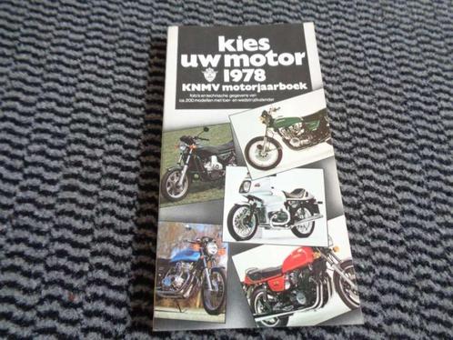 Kies uw Motor 1978 - Motorfiets Jaarboek - Nederlands, Boeken, Motoren, Gelezen, Verzenden