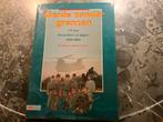 Garde zonder grenzen - Grenadiers en Jagers, Ophalen of Verzenden, Voor 1940, Zo goed als nieuw, Landmacht
